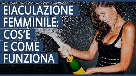 Eiaculazione femminile: cos'è e come funziona lo squirting.
